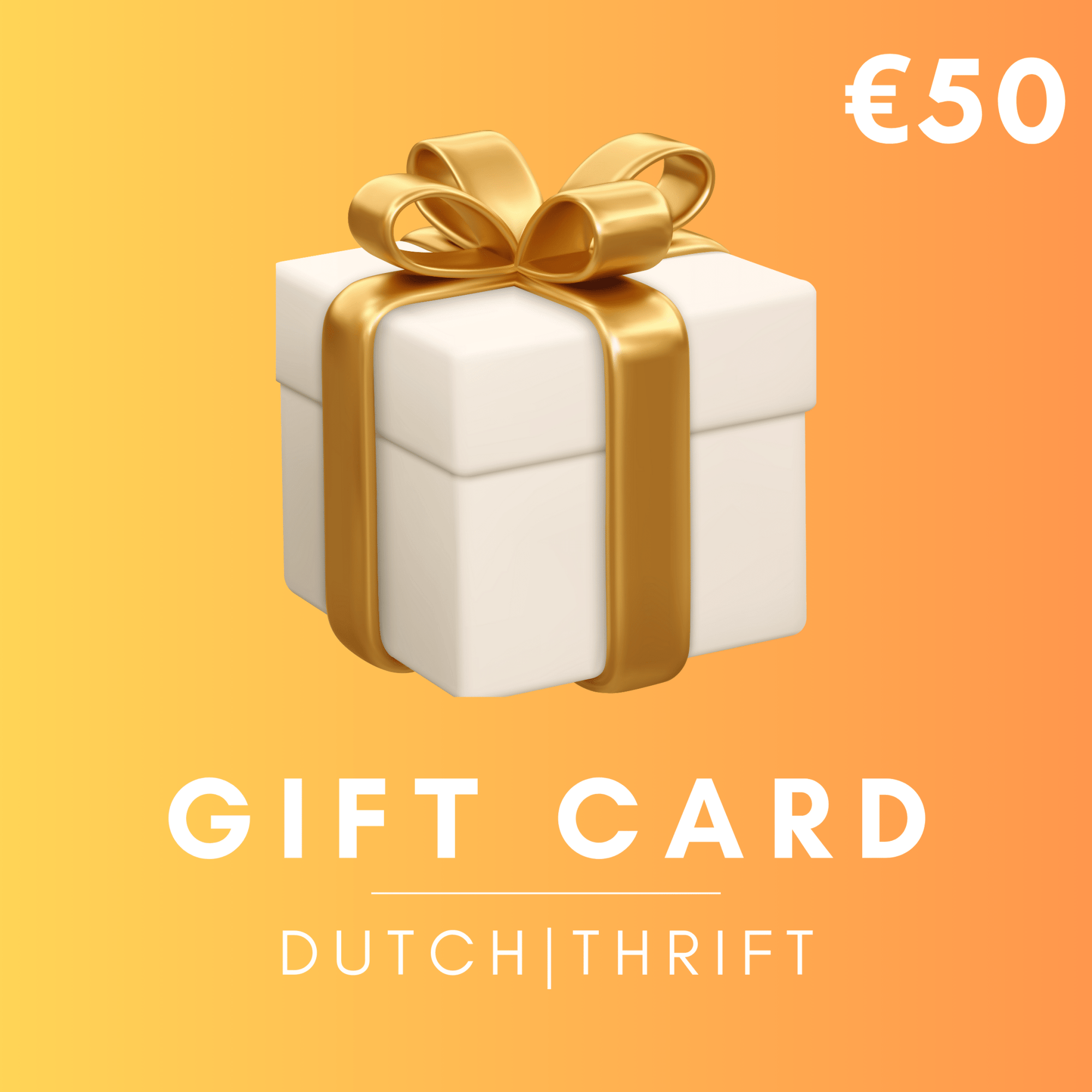 🎁 DutchThrift Gift Card - Dutch|Thrift